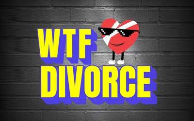 WTF Divorce Podcast: Sex & Dating After Divorce…WTF
